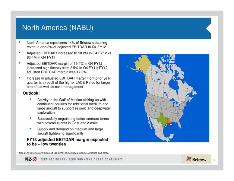 Q4 2012 EARNINGS CALL – Bristow Group – slide 12