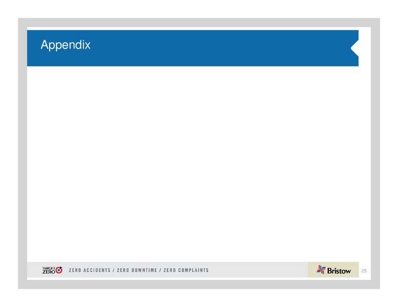 Q4 2012 EARNINGS CALL – Bristow Group – slide 25