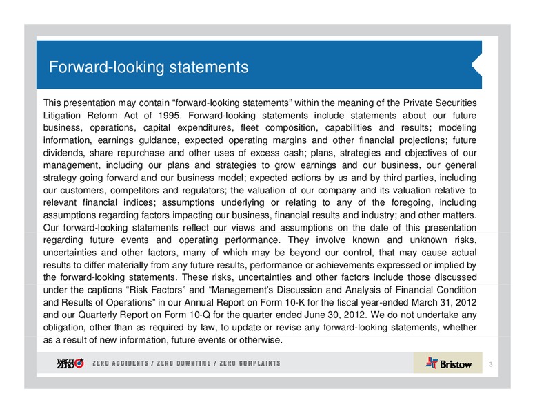 Q1 2013 EARNINGS CALL – Bristow Group – slide 3