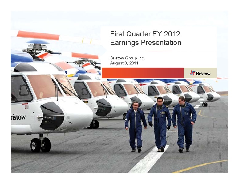 Q1 2012 EARNINGS CALL – Bristow Group – slide 1