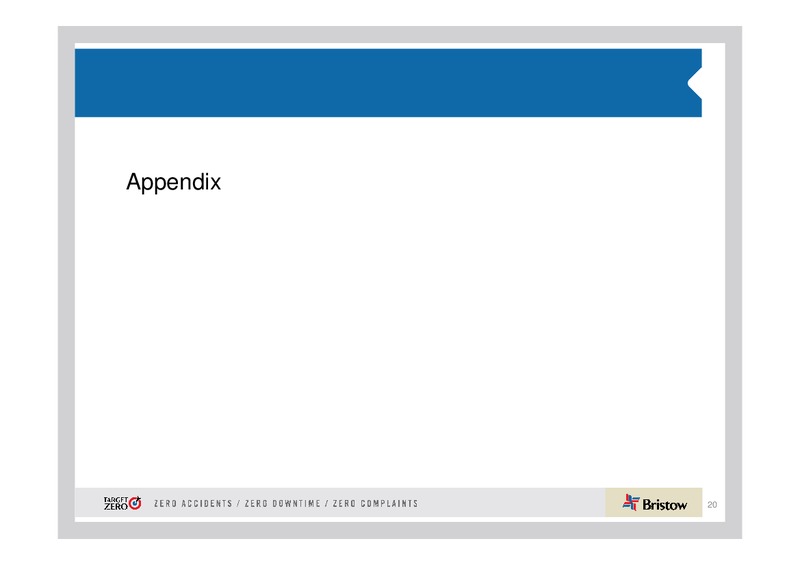 13TH ANNUAL INVESTMENT FORUM – Bristow Group – slide 20