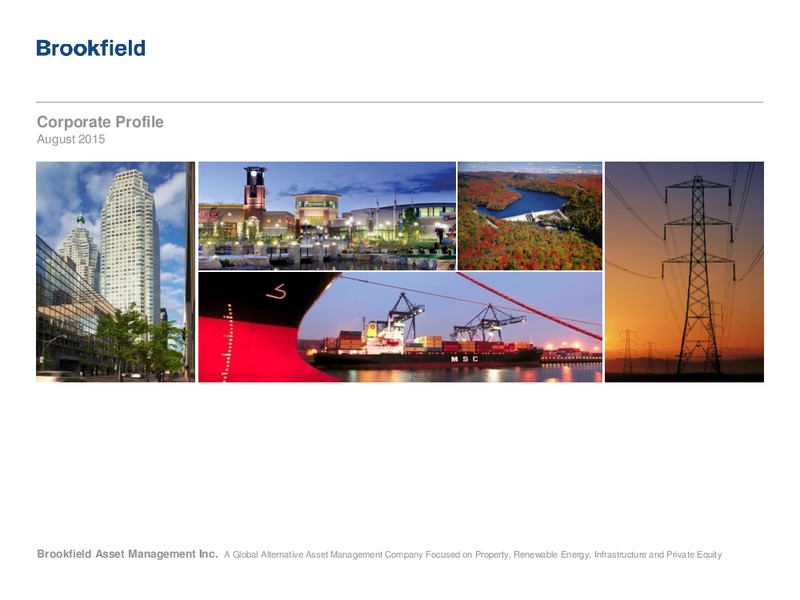 August 2015 Investor Presentation – Brookfield Asset Management Inc. – slide 1