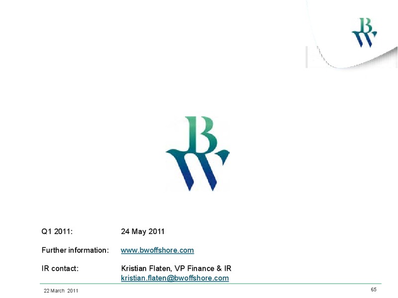 MARCH 2011 INVESTOR PRESENTATION – Bw Offshore – slide 64