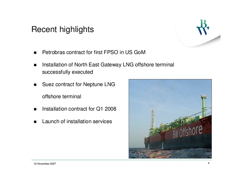 Q3 2007 EARNINGS CALL – Bw Offshore – slide 3