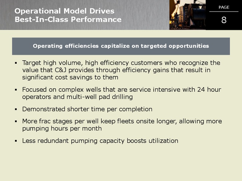 SIMMONS ENERGY CONFERENCE – C&J Energy Services Inc. – slide 7