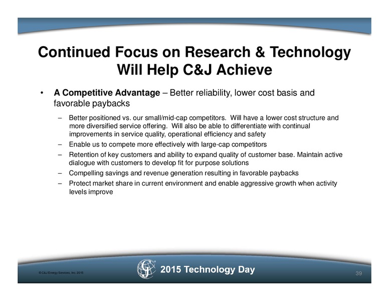 2015 Technology Day – C&J Energy Services Inc. – slide 38
