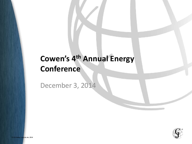 Cowens 4th Annual Energy Conference – C&J Energy Services Inc. – slide 1
