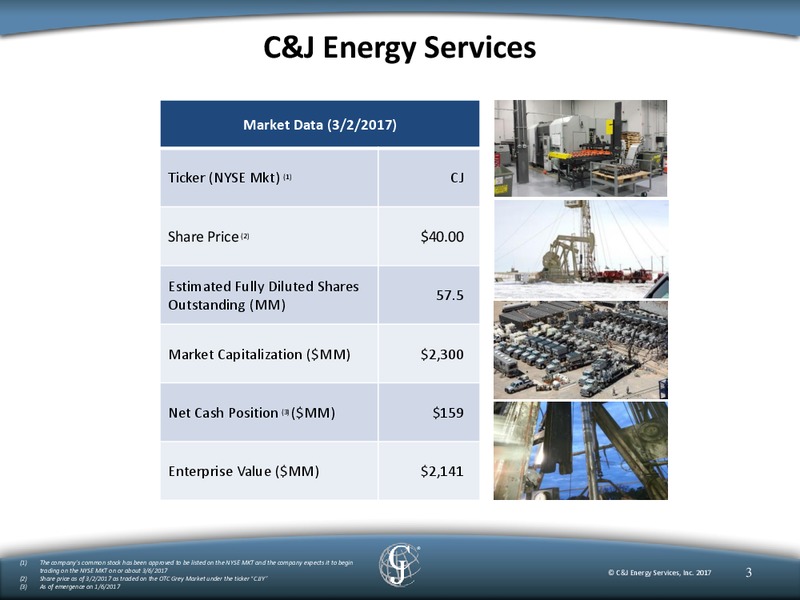 March 2017 Investor Presentation – C&J Energy Services Inc. – slide 2