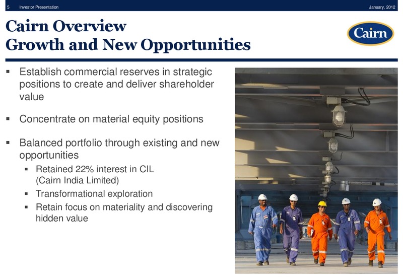 INVESTOR PRESENTATION – Cairn Energy Plc – slide 4