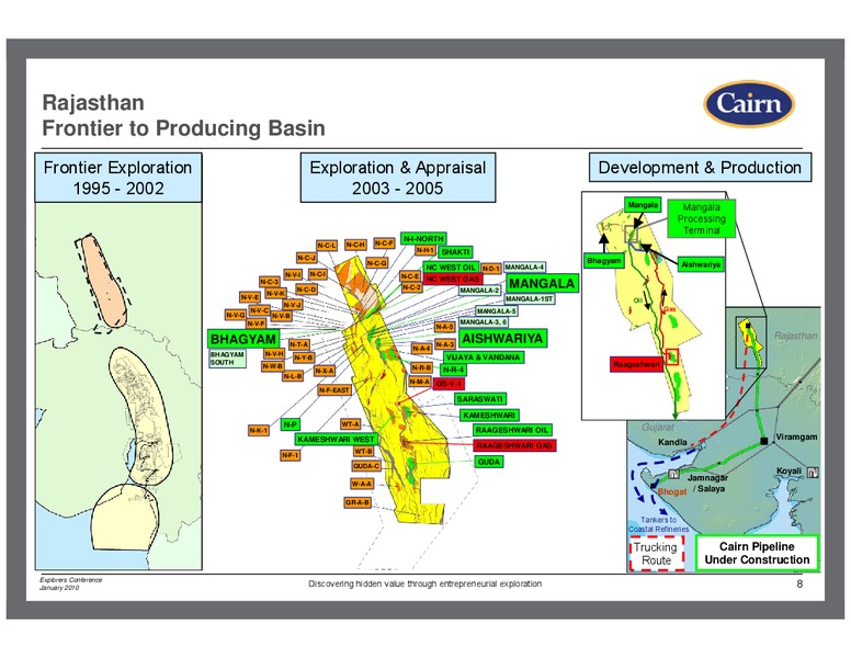 EXPLORERS CONFERENCE – Cairn Energy Plc – slide 7