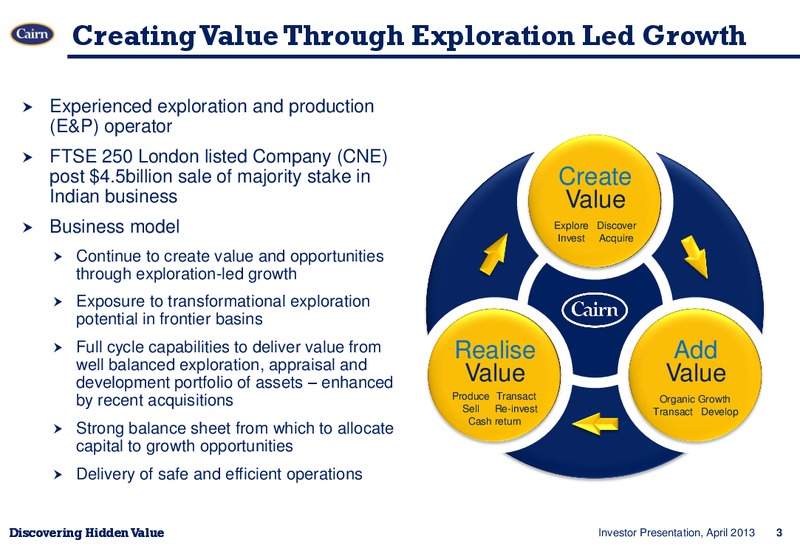 APRIL 2013 INVESTOR PRESENTATION – Cairn Energy Plc – slide 2