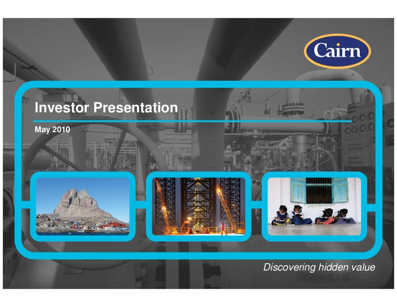INVESTOR PRESENTATION – Cairn Energy Plc – slide 1