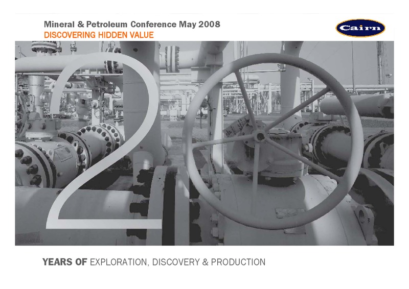 MINERAL & PETROLEUM CONFERENCE – Cairn Energy Plc – slide 1