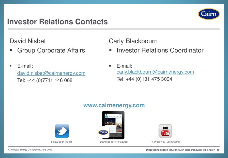 CITI GLOBAL ENERGY CONFERENCE – Cairn Energy Plc – slide 18