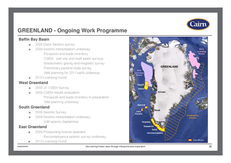 HALF YEARLY RESULTS – Cairn Energy Plc – slide 29