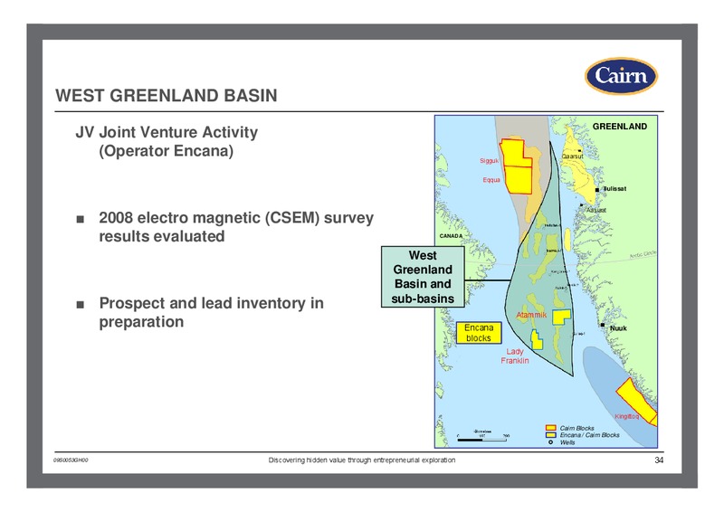 HALF YEARLY RESULTS – Cairn Energy Plc – slide 33