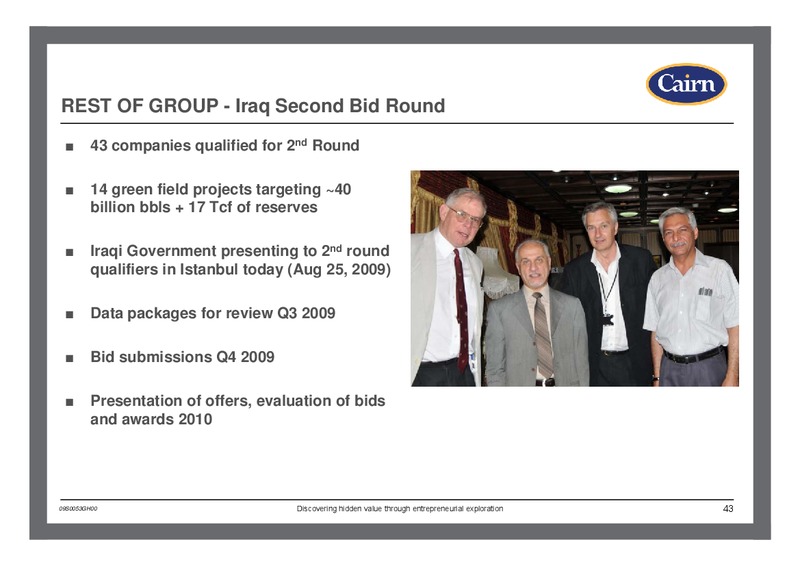 HALF YEARLY RESULTS – Cairn Energy Plc – slide 42