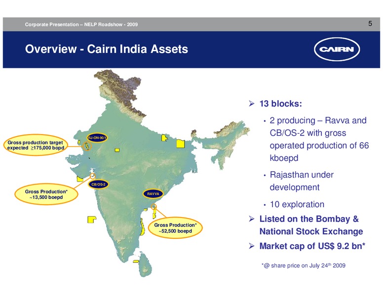 CORPORATE PRESENTATION – Cairn India – slide 4