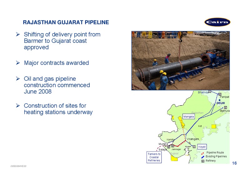 HALF YEARLY PRESENTATION 2008 – Cairn Energy Plc – slide 15