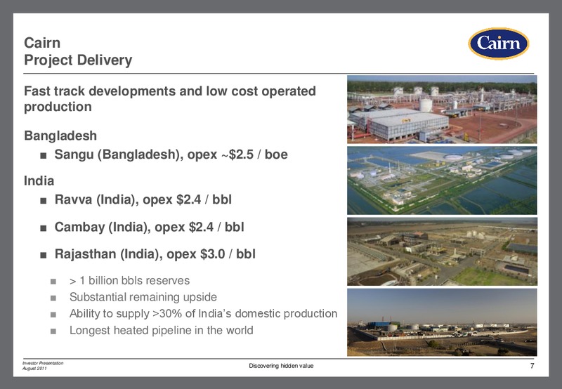 AUGUST 2011 INVESTOR PRESENTATION – Cairn Energy Plc – slide 6