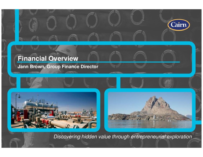 2010 HALF YEARLY RESULTS – Cairn Energy Plc – slide 6