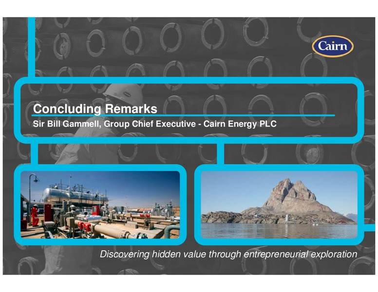 2010 HALF YEARLY RESULTS – Cairn Energy Plc – slide 26