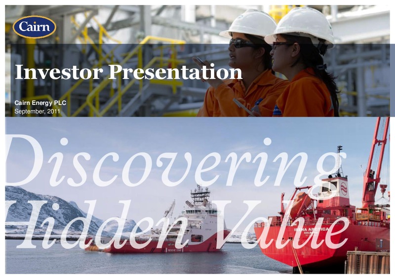 SEPTEMBER 2011 INVESTOR PRESENTATION – Cairn Energy Plc – slide 1