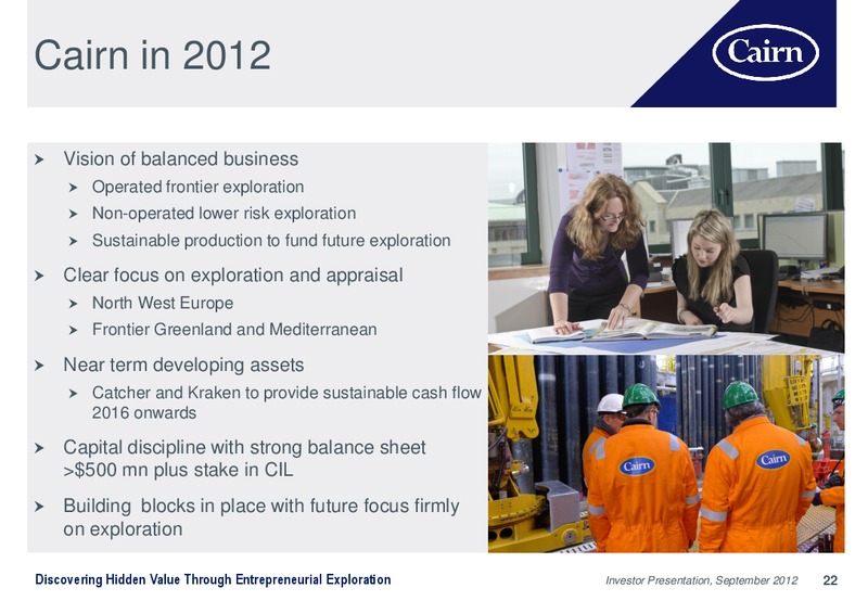 INVESTOR PRESENTATION – Cairn Energy Plc – slide 21