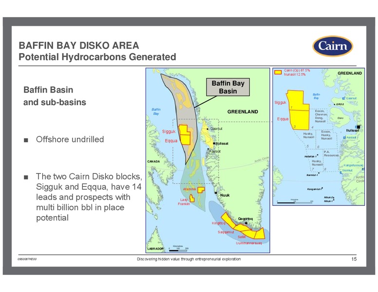 MERRILL LYNCH 2009 E&P AND OIL SERVICES 1 1 CONFERENCE – Cairn Energy Plc – slide 14