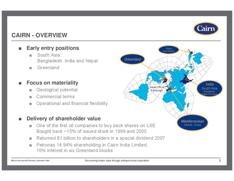 RBS OIL SERVICES E&P SEMINAR – Cairn Energy Plc – slide 2