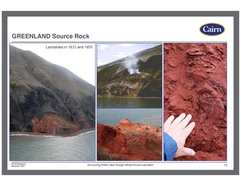 EXPLORATION IN FRONTIER BASINS WORLD OIL & GAS ASSEMBLY – Cairn Energy Plc – slide 10