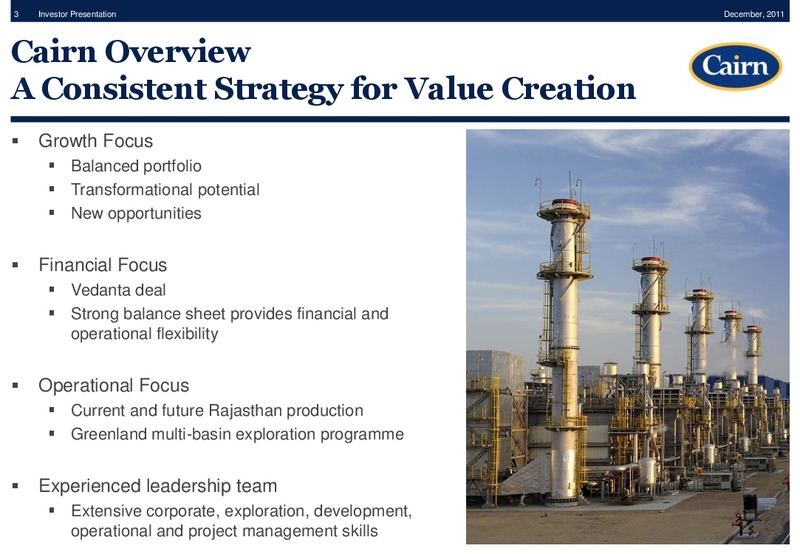 DECEMBER 2011 INVESTOR PRESENTATION – Cairn Energy Plc – slide 2