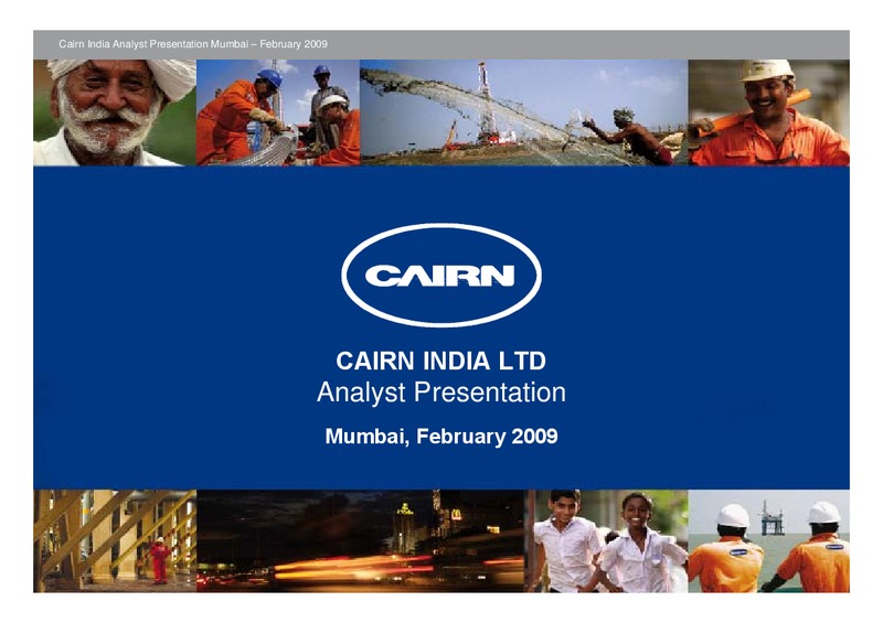 ANALYST PRESENTATION – Cairn India – slide 1