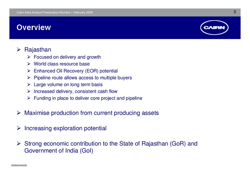 ANALYST PRESENTATION – Cairn India – slide 4