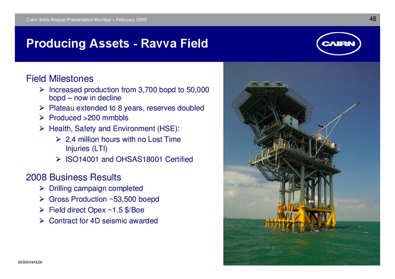 ANALYST PRESENTATION – Cairn India – slide 47