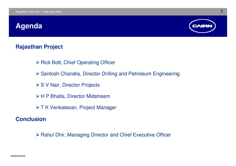 FEBRUARY 2009 CORPORATE PRESENTATION – Cairn India – slide 2