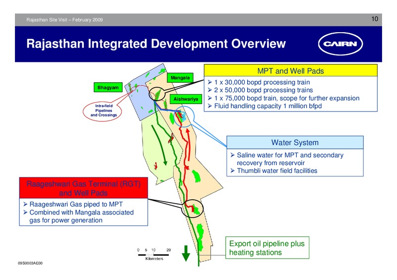 FEBRUARY 2009 CORPORATE PRESENTATION – Cairn India – slide 9