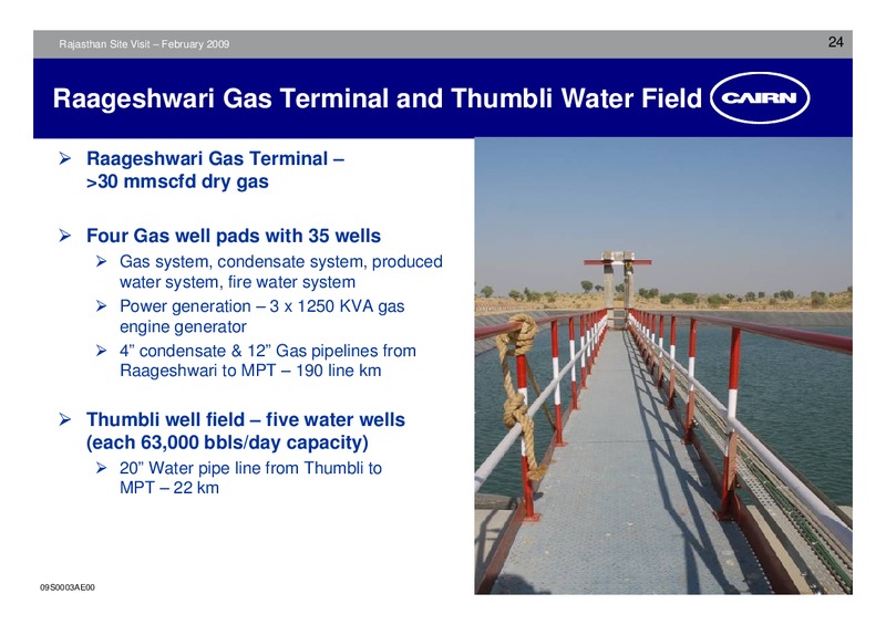 FEBRUARY 2009 CORPORATE PRESENTATION – Cairn India – slide 23