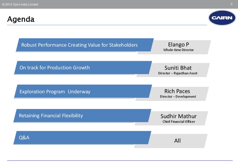 EARNINGS CALL – Cairn India – slide 2