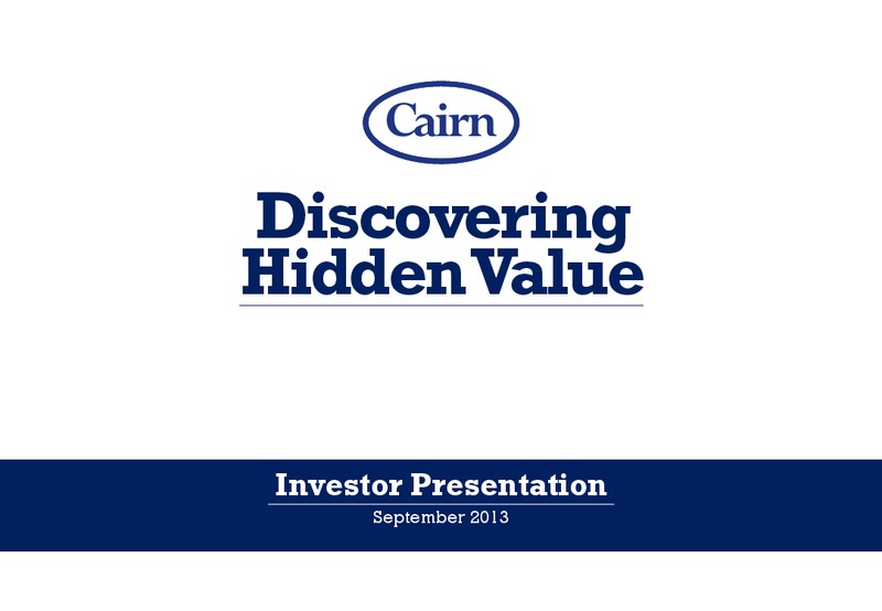 INVESTOR PRESENTATION – Cairn Energy Plc – slide 1