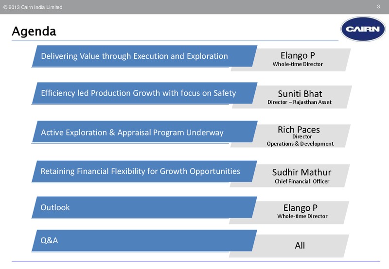 Q2 2014 – Cairn India – slide 2