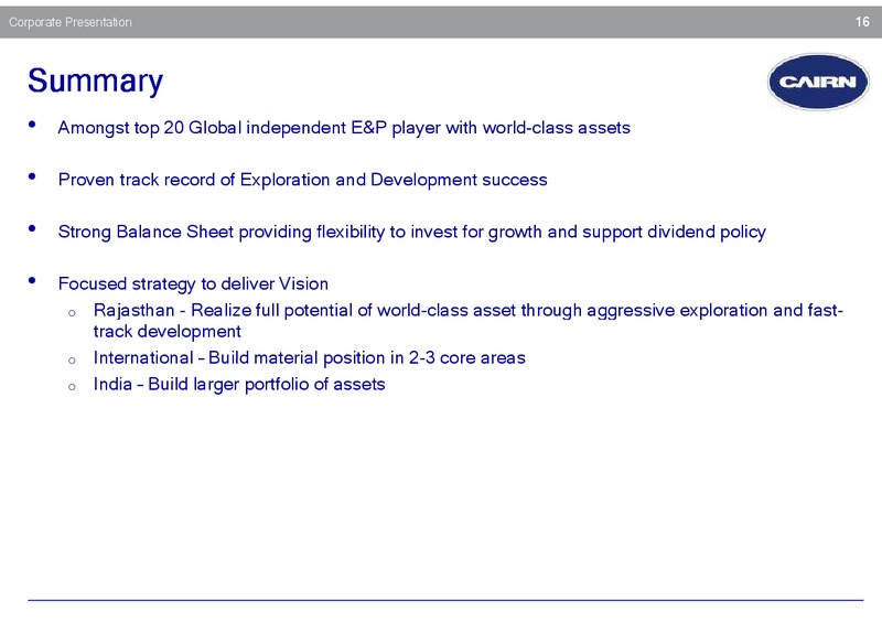 Corporate Presentation – Cairn India – slide 15