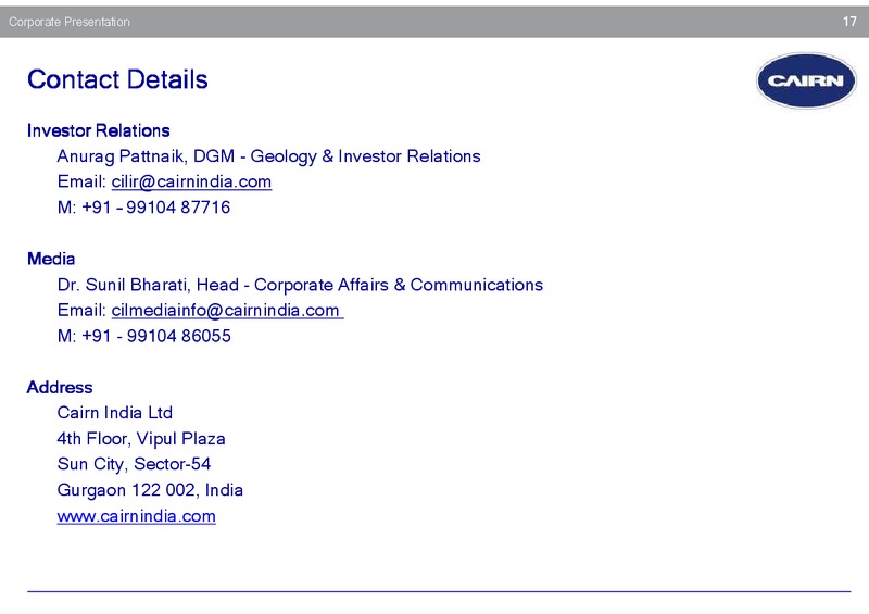 Corporate Presentation – Cairn India – slide 16