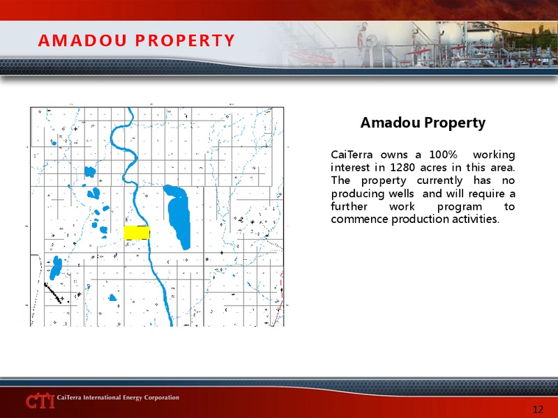 CORPORATE PRESENTATION – Caiterra International Energy Corp. – slide 11