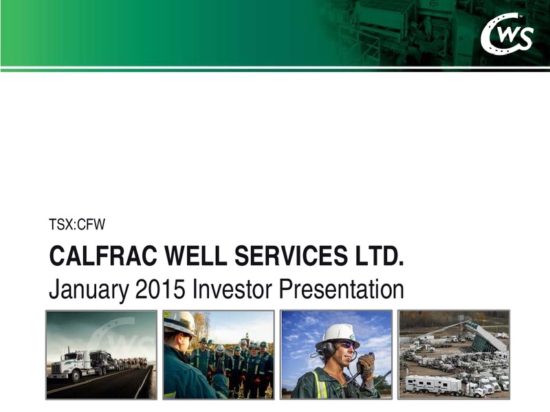 Investor Presentation – Calfrac Well Services Ltd. – slide 1