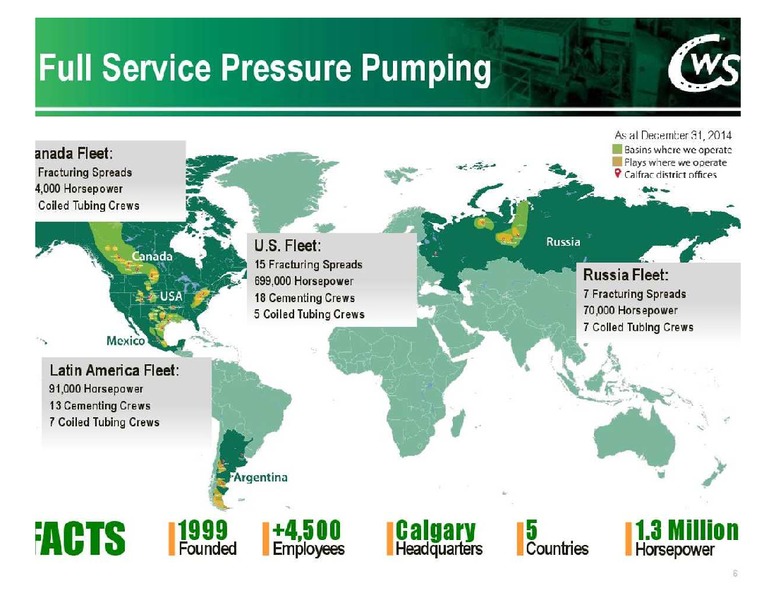 FIRST ENERGY EAST COAST ENERGY CONFERENCE – Calfrac Well Services Ltd. – slide 6