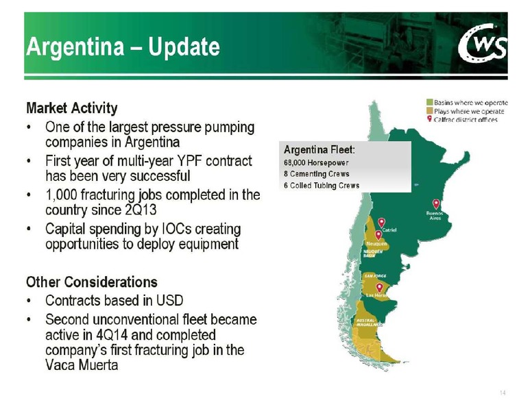 FIRST ENERGY EAST COAST ENERGY CONFERENCE – Calfrac Well Services Ltd. – slide 14
