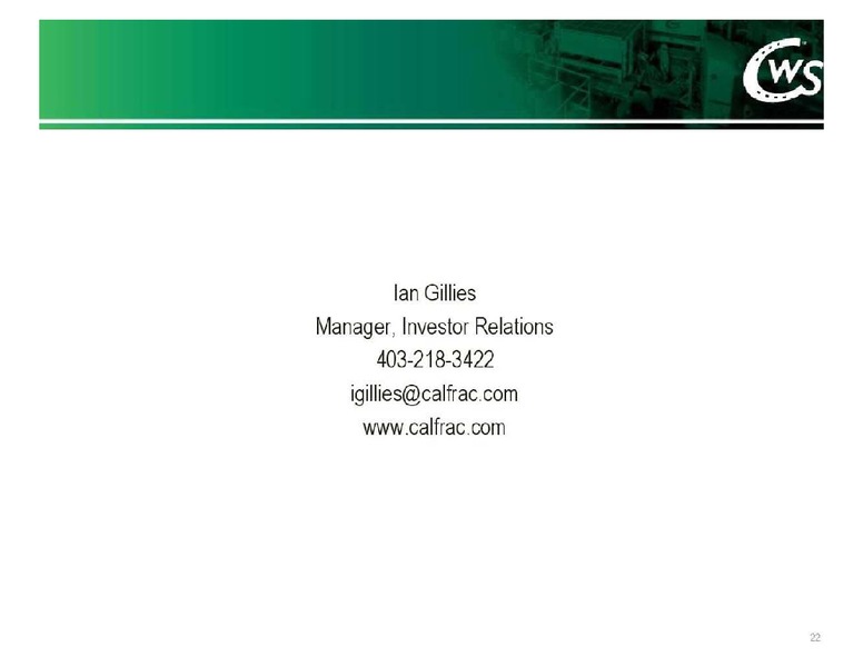 FIRST ENERGY EAST COAST ENERGY CONFERENCE – Calfrac Well Services Ltd. – slide 22