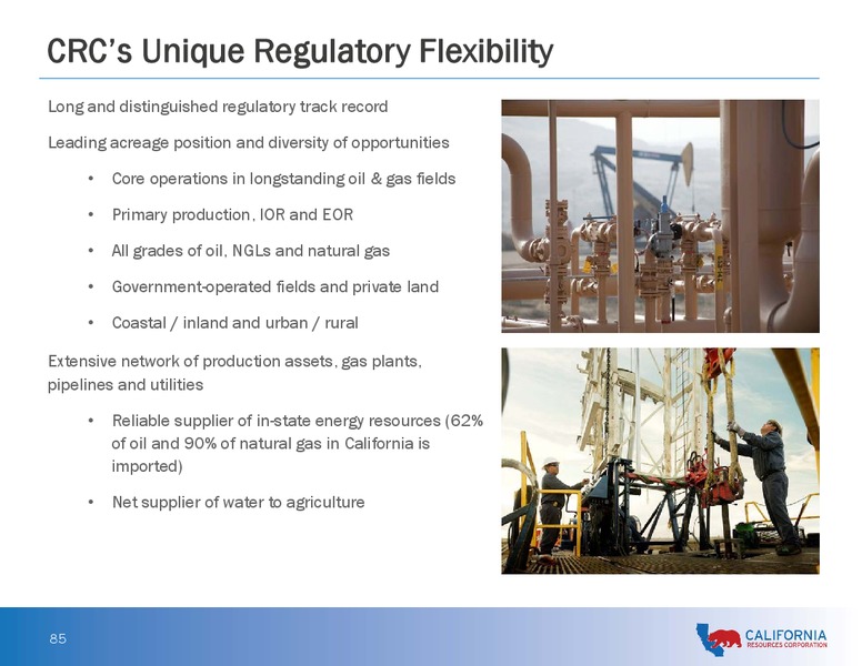 Analyst and Investor Day Presentation – California Resources Corp. – slide 84