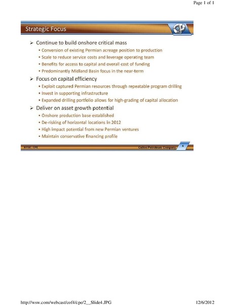 CAPITAL ONE SOUTHCOAST ENERGY CONFERENCE – Callon Petroleum Co. – slide 4